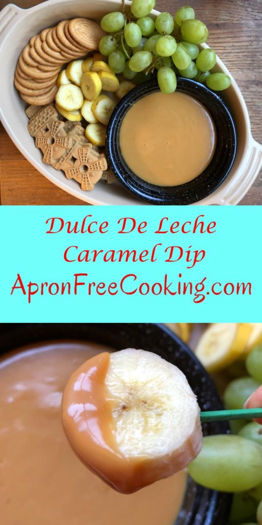 Homemade Dulce de Leche Caramel Dip with dippers from www.ApronFreeCooking.com