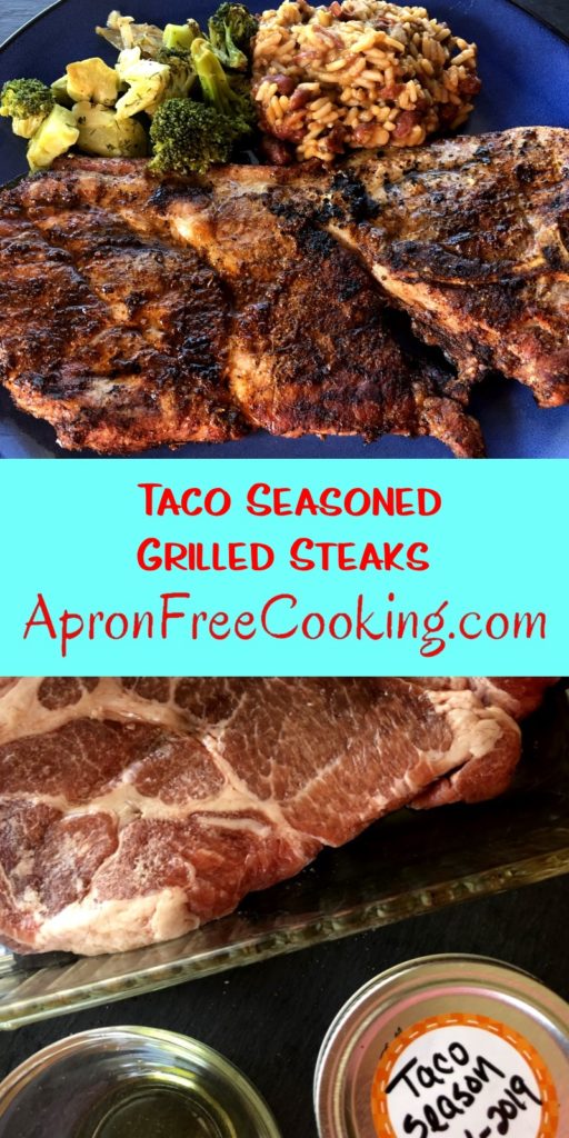 Taco Seasoned Grilled Steaks Pin from www.ApronFreeCooking.com
