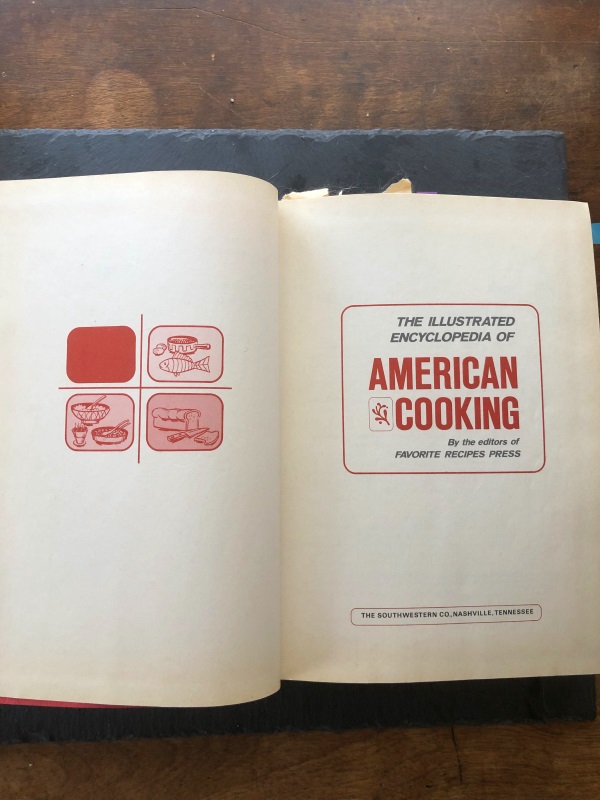 The Encyclopedia of American Cooking by the editors of Favorite Recipes Press in maroon red letters on white page